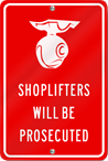 Sign: shoplifters will be prosecuted